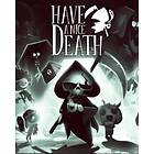 Have a Nice Death (PC)