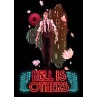 Hell is Others (PC)