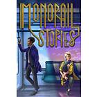 Monorail Stories (PC)