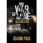 This War of Mine: Stories Season Pass (DLC) (PC)