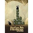 About Love, Hate and the other ones (PC)