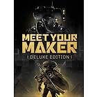 Meet Your Maker: Deluxe Edition (PC)