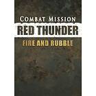 Combat Mission: Red Thunder Fire and Rubble (DLC) (PC)