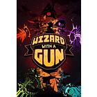 Wizard with a Gun (PC)