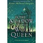 Geomancer: In the Shadow of the Wolf Queen: Book 1