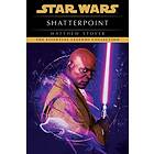 Shatterpoint: Star Wars Legends