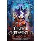 Traitor of Redwinter: The Redwinter Chronicles Book Two