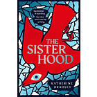 The Sisterhood: Big Brother is watching. But they won't see her coming.