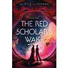 The Red Scholar's Wake: Shortlisted for the 2023 Arthur C. Clarke Award