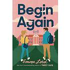 Begin Again: How We Got Here and Where We Might Go Our Human Story. So Far.