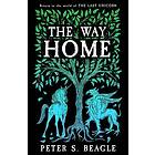 The Way Home: Two Novellas from the World of The Last Unicorn