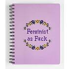 Feminist as F*ck Notebook