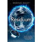 Residuum: the third in the action-packed space opera The Long Game