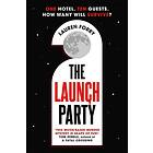 The Launch Party: The ultimate locked room mystery set in the first hotel on the moon