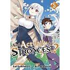 Am I Actually the Strongest? 5 (Manga)