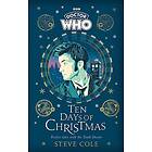 Doctor Who: Ten Days of Christmas: Festive tales with the Tenth Doctor