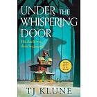 Under the Whispering Door: A cosy fantasy about how to embrace life and the afterlife with found family.