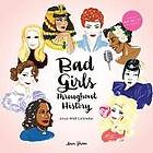 Bad Girls Throughout History 2020 Wall Calendar