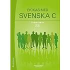 Lyckas med svenska C Övningsbok Elevpaket Tryckt Digital elevlicens 36 mån Sfi Svenska Hybridprodukt