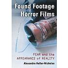 Alexandra Heller-Nicholas: Found Footage Horror Films