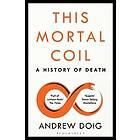 Andrew Doig: This Mortal Coil