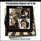 Bruce Spizer, A: The Beatles Finally Let It Be