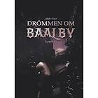 Jackie Lipper: Drömmen om Baalby