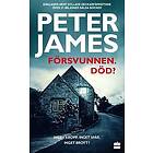 Peter James: Försvunnen. Död?