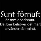 Dunken Sunt förnuft