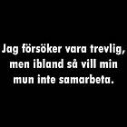Dunken Jag försöker vara trevlig