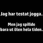 Dunken Jag har testat jogga T-shirt