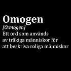 Dunken Omogen betyder T-shirt