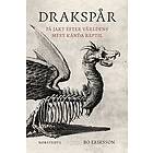 Drakspår : på jakt efter världens mest kända reptil Svenska EBook