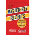 The Master-Key to Riches: An Official Publication of the Napoleon Hill Foundation Engelska Trade Cloth