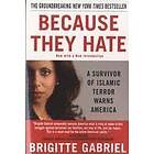 Brigitte Gabriel: Because They Hate