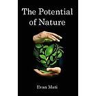 Evan Mati: The potential of nature