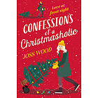 Joss Wood: Confessions of a Christmasholic