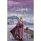 Julie Klassen: A Winter by the Sea