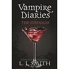 Lisa Smith: Vampire Diaries: The Struggle