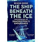 Mensun Bound: The Ship Beneath the Ice