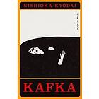 Nishioka Kyodai: Kafka