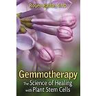Roger Halfon: Gemmotherapy