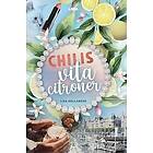 Lisa Hollander: Chilis vita citroner