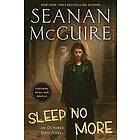 Seanan McGuire: Sleep No More