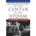 George Tenet: At the Center of Storm: The CIA During America's Time Crisis