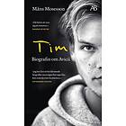 Måns Mosesson: Tim Biografin om Avicii