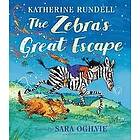 Katherine Rundell: The Zebra's Great Escape