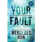 Mercedes Ron: Your Fault