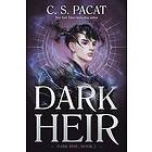 C S Pacat: Dark Heir