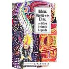 : Hildur, Queen Of The Elves, And Other Stories
